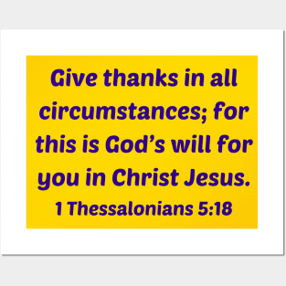 Bible Verse 1 Thessalonians 5:18 Posters and Art